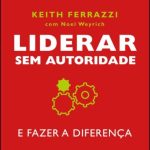 Liderar Sem Autoridade
