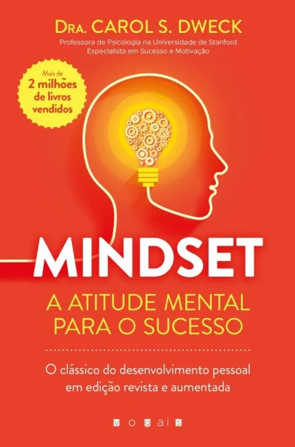 MINDSET - A Atitude Mental para o Sucesso