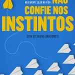 Não Confie Nos Instintos