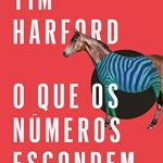 O Que os Números Escondem